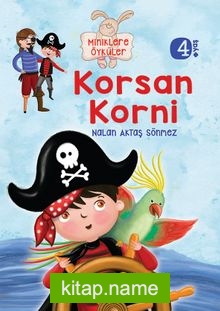 Korsan Korni / Miniklere Öyküler