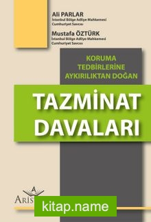 Koruma Tedbirlerine Aykırılıktan Doğan Tazminat Davaları