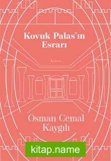 Kovuk Palas’ın Esrarı