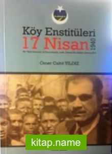 Köy Eğitim Enstitüleri 17 Nisan 1940