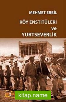 Köy Enstitüleri ve Yurtseverlik