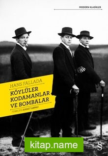 Köylüler Kodamanlar ve Bombalar