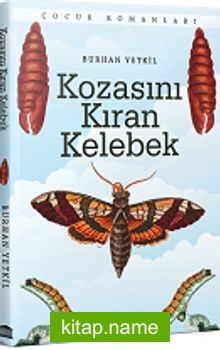 Kozasını Kıran Kelebek