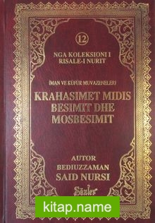 Krahasşmet Mıdıs Besımıt dhe Mosbesımıt (İman Küfür Muvazeneleri) (Arnavutça)