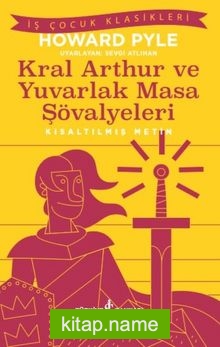 Kral Arthur ve Yuvarlak Masa