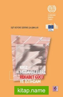 Kriz Müdahaleleri, Rekabet Gücü ve İstihdam