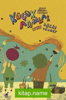 Küçük Adımlar / Çocuk Hakları Öyküleri