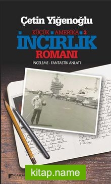 Küçük Amerika 3 İncirlik Romanı