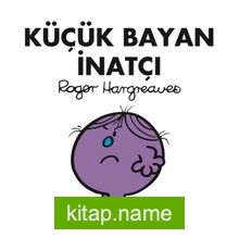 Küçük Bayan İnatçı