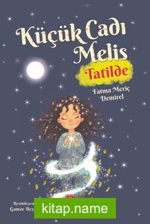 Küçük Cadı Melis Tatilde