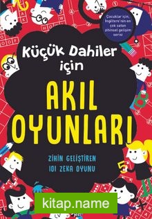 Küçük Dahiler İçin Akıl Oyunları