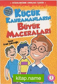 Küçük Kahramanların Büyük Maceraları