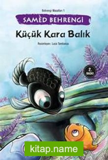 Küçük Kara Balık / Behrengi Masalları 1