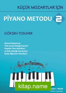 Küçük Mozartlar İçin Piyano Metodu