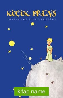 Küçük Prens – Antoine de Saint-Exupery (Ciltli ve Renkli)