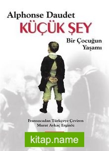 Küçük Şey Bir Çoçuğun Yaşamı