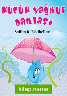 Küçük Yağmur Damlası