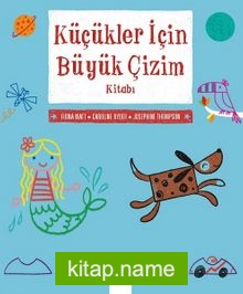 Küçükler İçin Büyük Çizim Kitabı