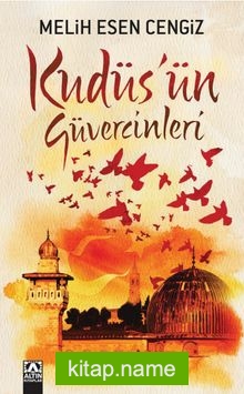 Kudüs’ün Güvercinleri