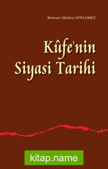 Kufe’nin Siyasi Tarihi