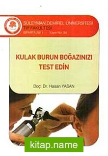 Kulak Burun Boğazınızı Test Edin