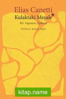 Kulaktaki Meşale: Bir Yaşamın Öyküsü