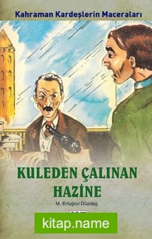 Kuleden Çalınan Hazine