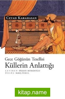 Küllerin Anlattığı Gece Göğünün Tesellisi