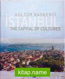 Kültür Başkenti İstanbul  Istanbul the Capital of Cultures