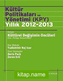 Kültür Politikaları ve Yönetimi (KPY) Yıllık 2012-2013