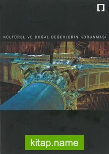 Kültürel ve Doğal Değerlerin Korunması