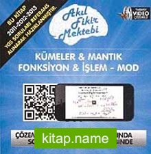 Kümeler – Mantık – Fonksiyon – İşlem Mod