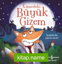 Kümesteki Büyük Gizem