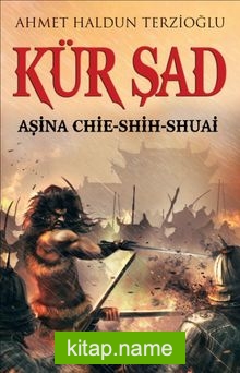 Kür Şad  Aşina Chie-Shih-Shuai