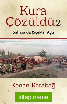 Kura Çözüldü 2 Sahara’da Çiçekler Açtı