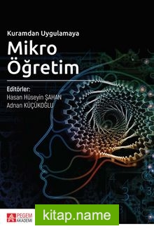 Kuramdan Uygulamaya Mikro Öğretim