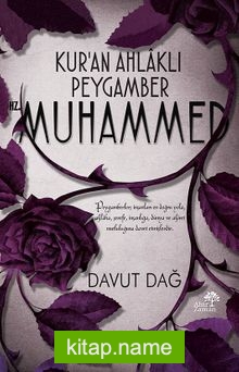 Kur’an Ahlaklı Peygamber Hz. Muhammed