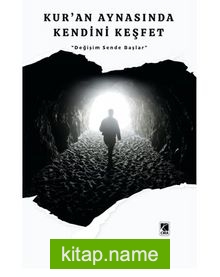 Kur’an Aynasında Kendini Keşfet