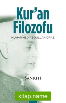 Kuran Filozofu Muhammed Abdullah Dıraz