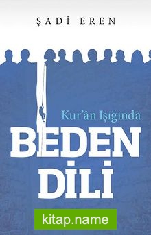 Kur’an Işığında Beden Dili