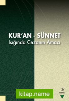 Kur’an-Sünnet Işığında Cezanın Amacı