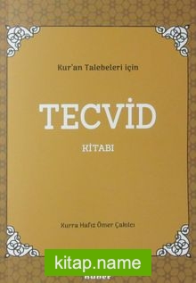 Kur’an Talebeleri İçin Tecvid Kitabı