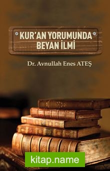 Kur’an Yorumunda Beyan İlmi