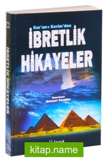 Kur’an-ı Kerim’den İbretlik Hikayeler