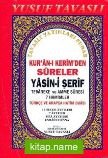 Kur’an-ı Kerim’den Sureler/ Yasin-i Şerif Tebareke ve Amme Suresi 7 Hamimler ve Sureler (Kod:C30)