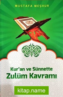 Kur’an ve Sünnette Zulüm Kavramı