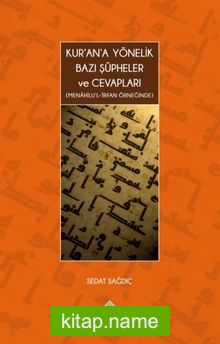 Kur’an’a Yönelik Bazı Şüpheler ve Cevapları