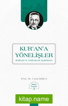 Kur’an’a Yönelişler