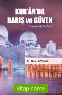 Kur’an’da Barış ve Güven