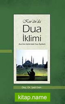 Kur’an’da Dua İklimi